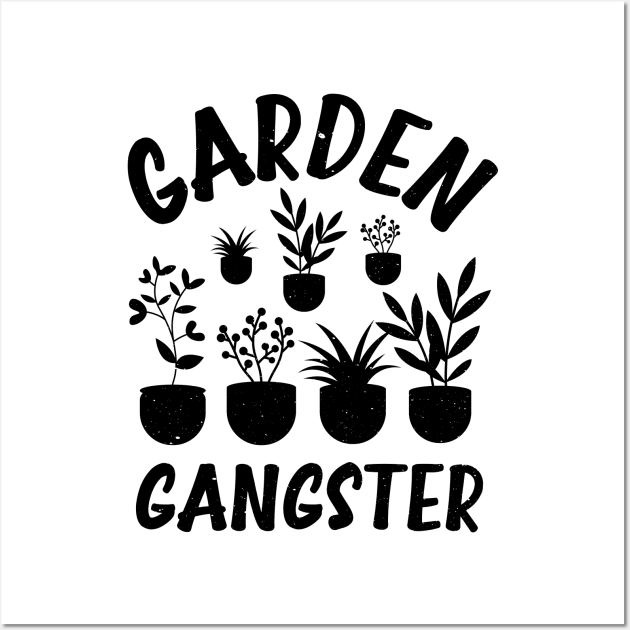 Funny Gardener Plant Lover Pun Garden Gangster Wall Art by jodotodesign